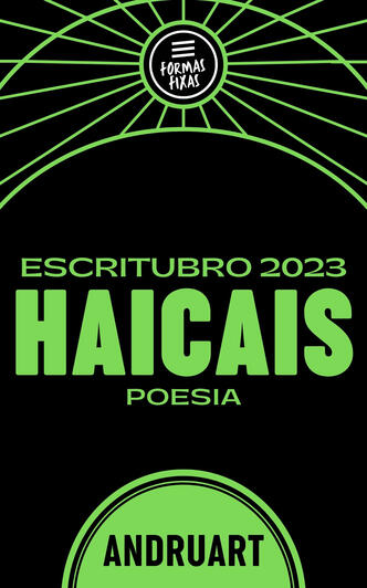 Haicais - Escritubro 2023