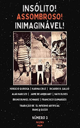 Insólito! Assombroso! Inimaginável! #03 Insólito! Assombroso! Inimaginável! #03