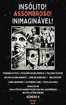Insólito! Assombroso! Inimaginável! #04 Insólito! Assombroso! Inimaginável! #04